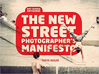 The New Street Photographers Manifesto