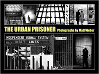 The Urban Prisoner